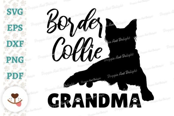 Border Collie Grandma SVG: Real Talk for Embroidery Designers