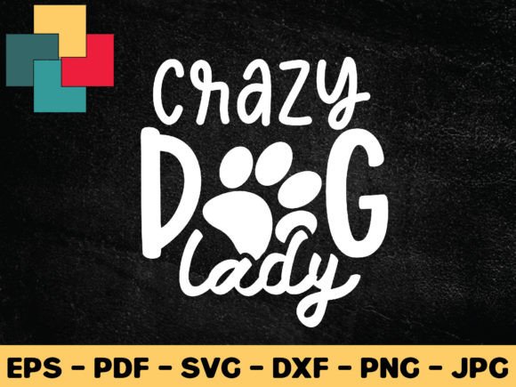 Crazzy Dog Lady Svg Design: A Designer's Review