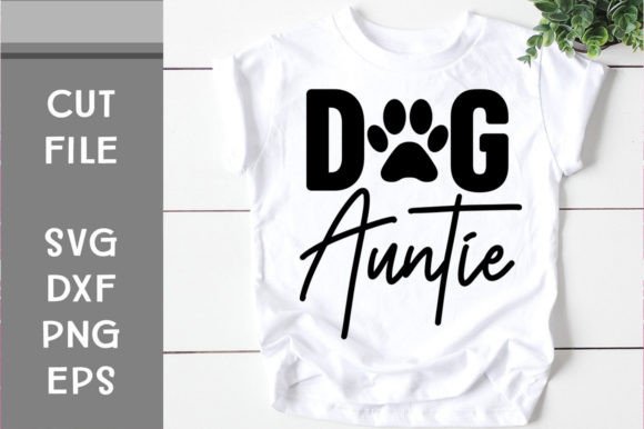 Dog Auntie SVG Cut File – A Designer's Review