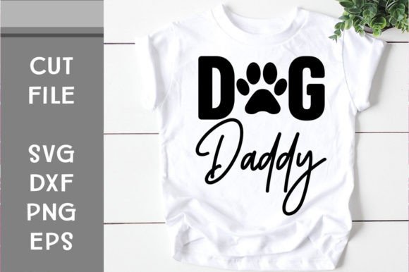 Dog Daddy SVG Cut File