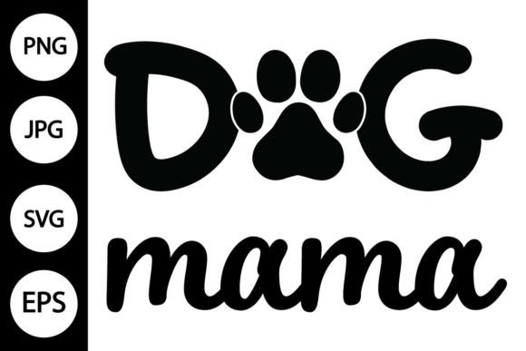 Dog Mama SVG with Dog Paw: A Designer's Review for Real Projects