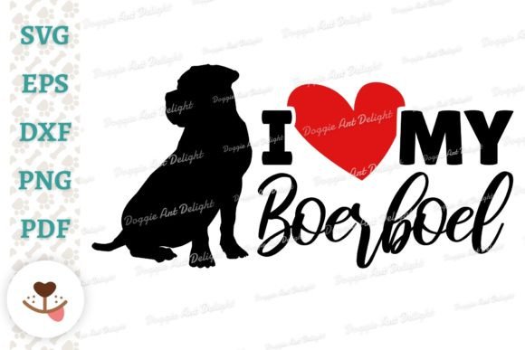 I Love My Boerboel: Dog Lover SVG & PNG Review