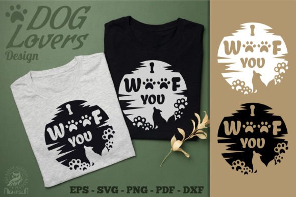 I Woof You, Dog Design SVG
